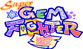 Super Gem Fighter: Mini Mix